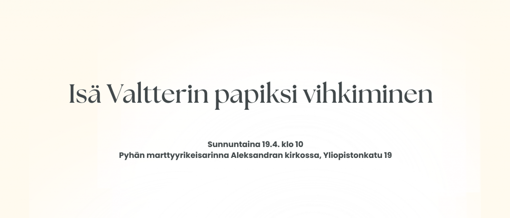 Isä Valtterin papiksi vihkiminen (2100 x 900 px) (1)