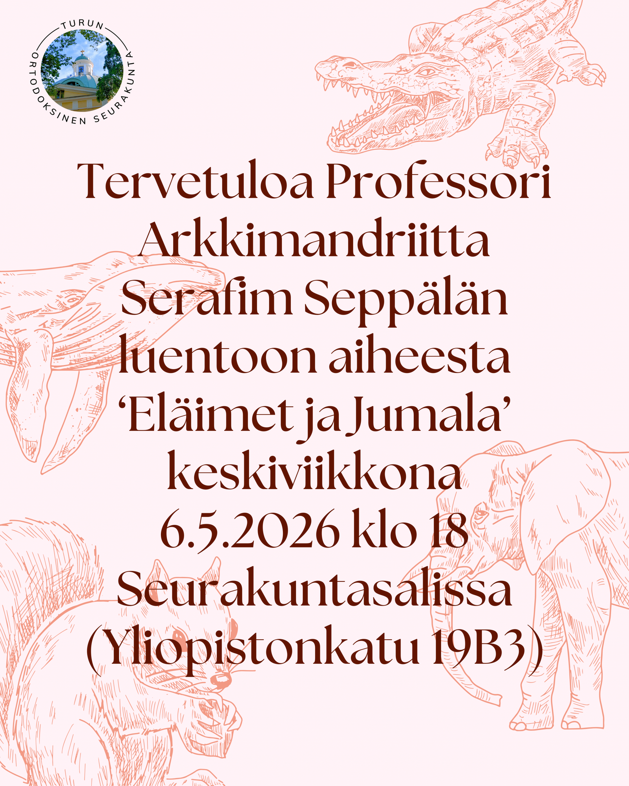 Tervetuloa Professori arkkimandriitta Serafim Sepälän luentoon aiheesta ‘eläimet ja jumala’ (2)