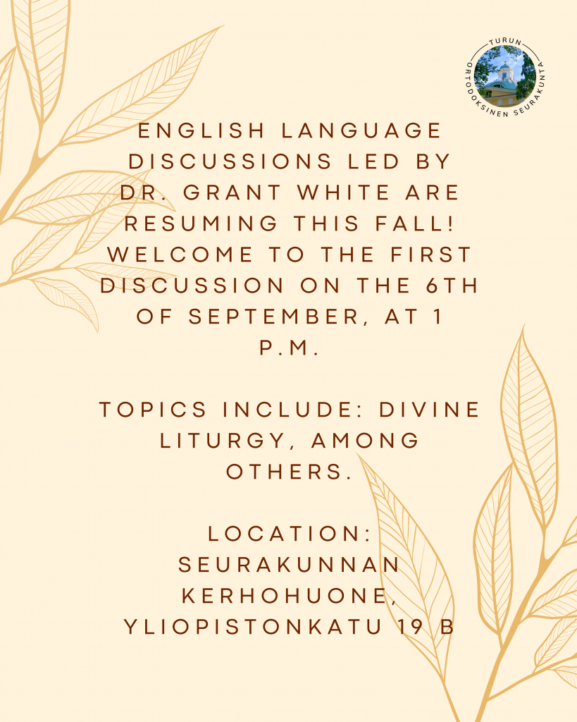 Dr. Grant White will be leading discussions this fall on the Divine Liturgy and related topics.