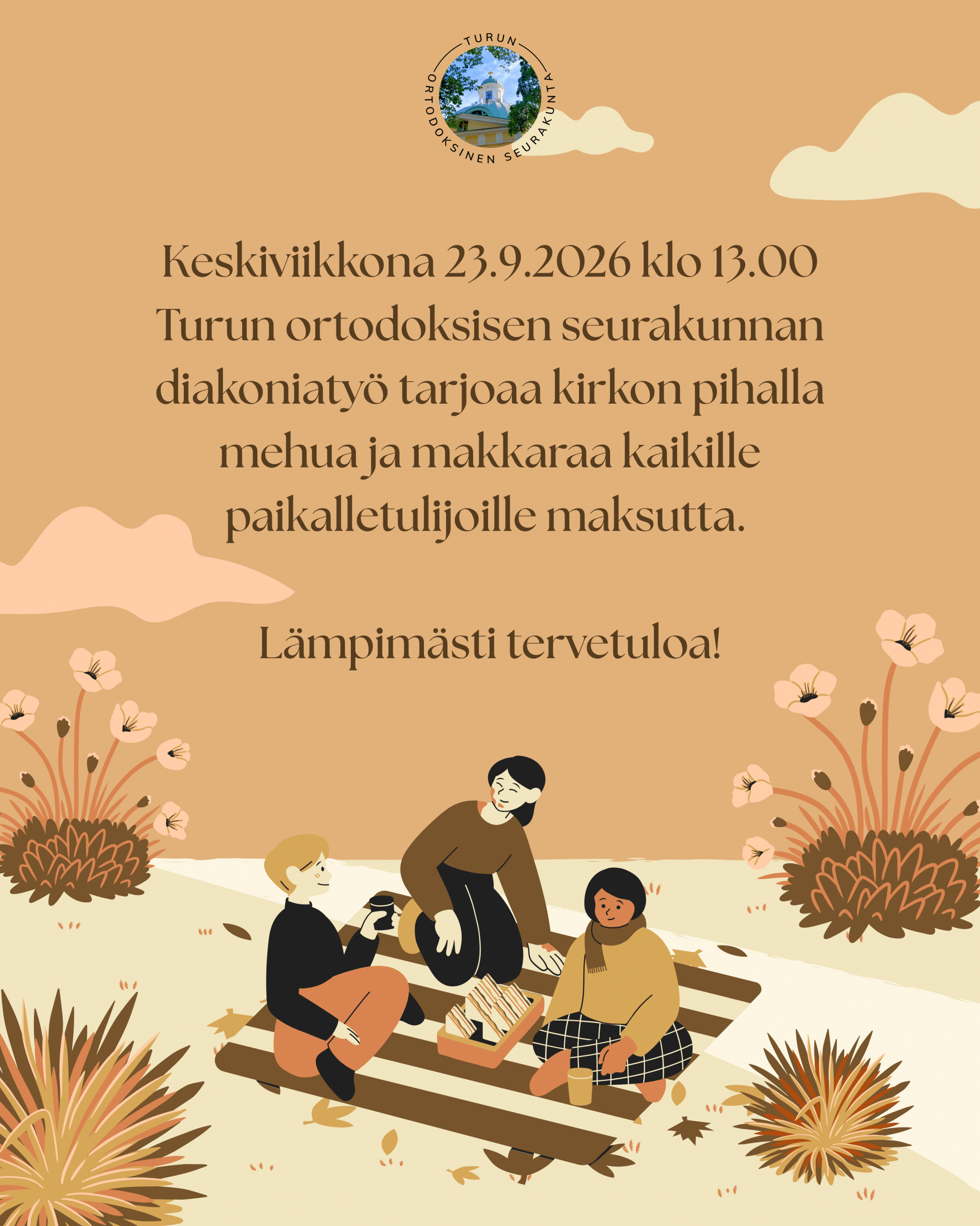 Turun ortodoksisen seurakunnan diakoniatyö tarjoaa kirkon pihalla mehua ja makkaraa kaikille paikalletulijoille maksutta. Tervetuloa!