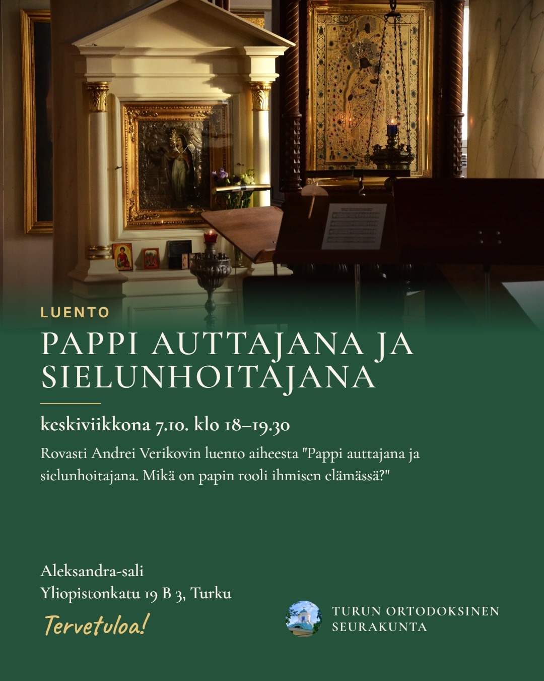 Juliste: Tervetuloa rovasti Andrei Verikovin luennolle aiheesta "Pappi auttajana ja sielunhoitajana. Mikä on papin rooli ihmisen